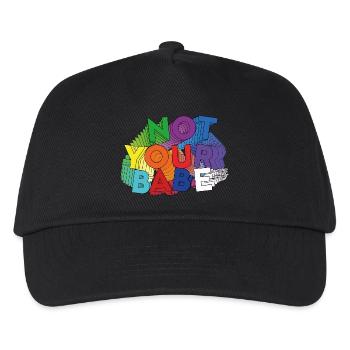 NOT YOUR BABE - Casquette de baseball Enfant - noir - Devant