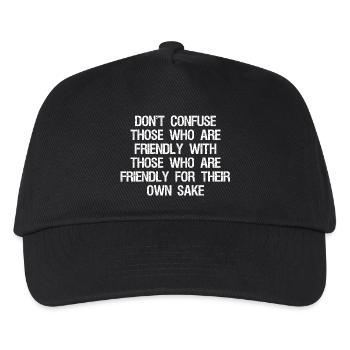 don't confuse those who are friendly with those - Kids’ Baseball Cap - black - Front