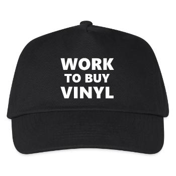 Drinking Classes: Work to Buy Vinyl - Kids’ Baseball Cap - black - Front