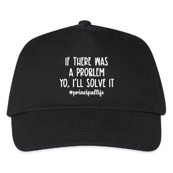 If There Was a Problem I'll Solve It - Kids’ Baseball Cap - black - Front