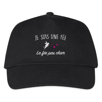 Je Suis Une Fee La Fee Pas Chier T-Shirt Cadeau... - Casquette de baseball Enfant - noir - Devant