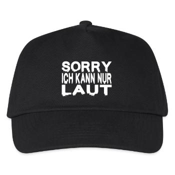 SORRY ICH KANN NUR LAUT - Kinder Basecap - Schwarz - Vorne