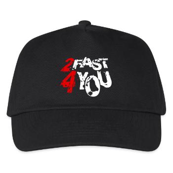 Zu Schnell für Dich Spruch 2 Too Fast 4 For You - Kinder Basecap - Schwarz - Vorne