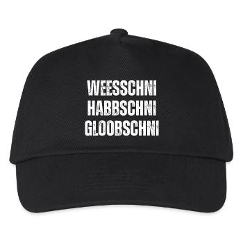Weesschni habbschni gloobschni Sächsischer - Kinder Basecap - Schwarz - Vorne