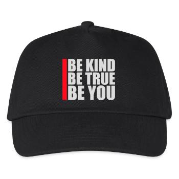 Be Kind Be True Be You Inspirierend Selbstliebe - Kinder Basecap - Schwarz - Vorne