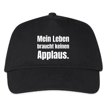 Mein Leben braucht keinen Applaus - Kinder Basecap - Schwarz - Vorne