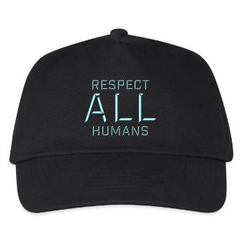 Respect All Humans Statement Menschlichkeit Spruch - Kinder Basecap - Schwarz - Vorne