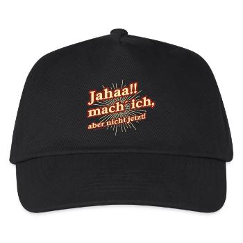 Jahaa!! Mach ich aber nicht jetzt - aufräumen und - Kinder Basecap - Schwarz - Vorne