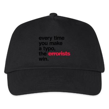 Every Time You Make a Typo, The Errorists Win. - Kinder Basecap - Schwarz - Vorne