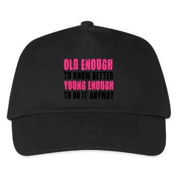 Best Birthday Shirt - Funny Quote - Kids’ Baseball Cap - black - Front