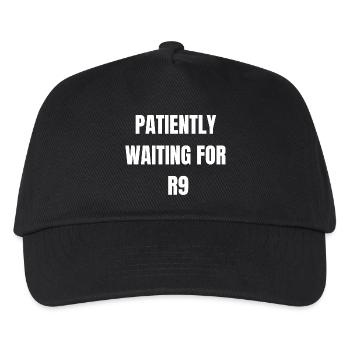 Patiently Waiting for R9 - Kids’ Baseball Cap - black - Front