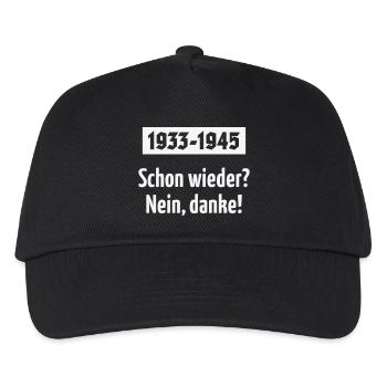 1933-1945 – Schon Wieder? Nein, Danke! (White) - Kinder Basecap - Schwarz - Vorne