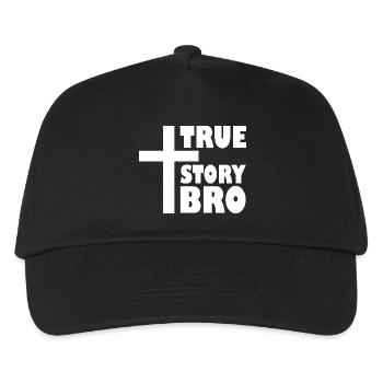 True story bro - Kids’ Baseball Cap - black - Front