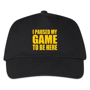 I Paused my game to be here - Kids’ Baseball Cap - black - Front
