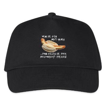 Wenn sie kein Brot haben ...  - Kinder Basecap - Schwarz - Vorne