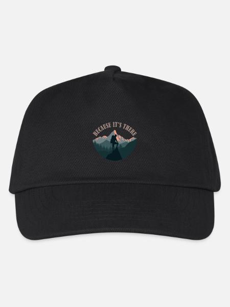 Weil sie da ist, Hiker Because it is there, Hiker - Kinder Basecap - Schwarz