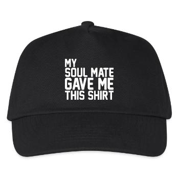 My Soul Mate Gave Me This Shirt Funny Couple - Kids’ Baseball Cap - black - Front