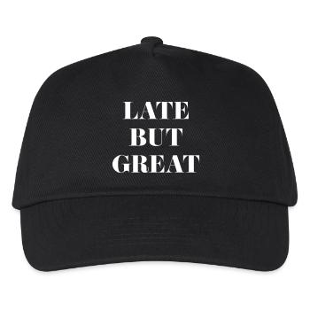 Late But Great | Funny saying - Kids’ Baseball Cap - black - Front