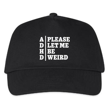 ADHD Please let me be weird - Statement Design - Kinder Basecap - Schwarz - Vorne