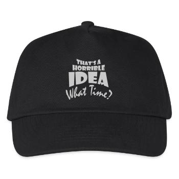 Thats a horrible Idea - Kids’ Baseball Cap - black - Front
