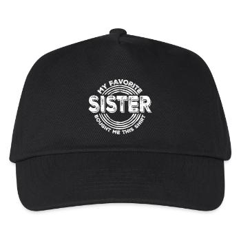 My Favorite Sister Bought Me This Shirt Saying - Kids’ Baseball Cap - black - Front