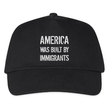 AMERICA WAS BUILT BY IMMIGRANTS Flüchtlingsrechte - Kids’ Baseball Cap - black - Front