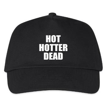 Hot hotter dead - Kids’ Baseball Cap - black - Front