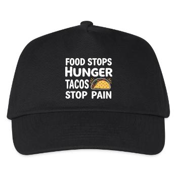 Food Stops Hunger Tacos Stop Pain - Kids’ Baseball Cap - black - Front