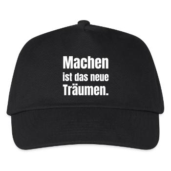 Machen ist das neue Träumen. - Kinder Basecap - Schwarz - Vorne