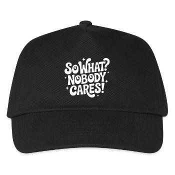 So What Nobody Cares - Kids’ Baseball Cap - black - Front