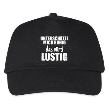 Unterschätze mich ruhig, das wird lustig - Kinder Basecap - Schwarz - Vorne