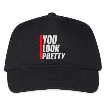 You Look Pretty Lustig Komplement Selbstliebe Logo - Kinder Basecap - Schwarz - Vorne