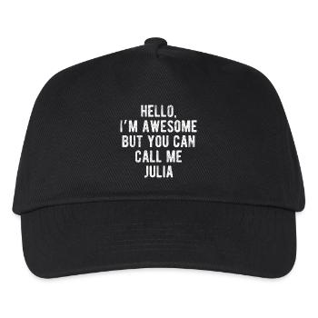 Hello I’m Awesome Call Me Julia Funny Quote - Kids’ Baseball Cap - black - Front