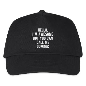 Hello I’m Awesome Call Me Dominic Funny Quote - Kids’ Baseball Cap - black - Front