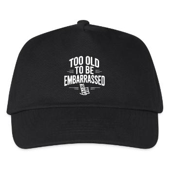 Too Old To Be Embarrassed - Kids’ Baseball Cap - black - Front