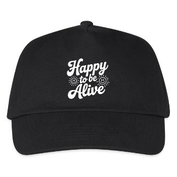 Happy To Be Alive - Kids’ Baseball Cap - black - Front