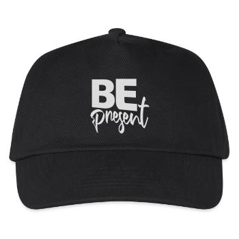 Be present at the moment here and now Quote Text - Kids’ Baseball Cap - black - Front