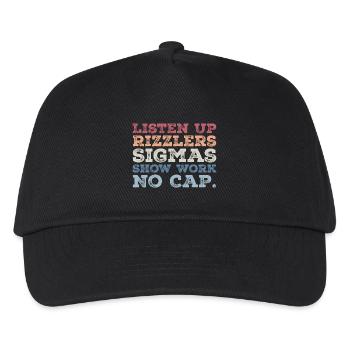 listen up rizzlers sigmas show work no cap - Casquette de baseball Enfant - noir - Devant