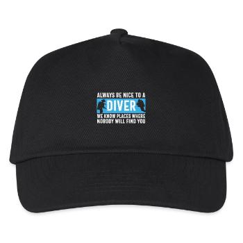 Scuba Diving Quote Always Be Nice To A Diver Scuba - Kinder Basecap - Schwarz - Vorne