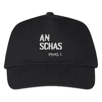 An Schas muas i! Dialekt, Mundart - Kinder Basecap - Schwarz - Vorne