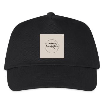Ich bin nicht zu spät - Du bist einfach zu früh - Kinder Basecap - Schwarz - Vorne