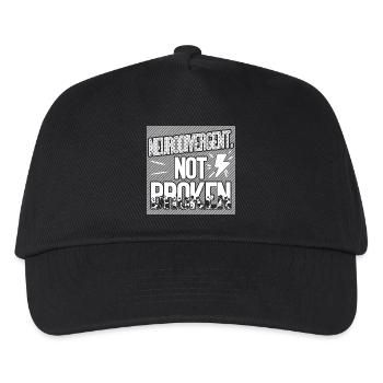 Neurodivergent. Not broken. - Kids’ Baseball Cap - black - Front