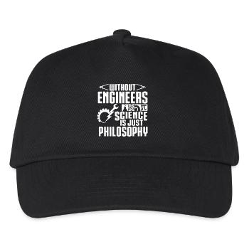 Without Engineers Science Is Just Philosophy - Kids’ Baseball Cap - black - Front
