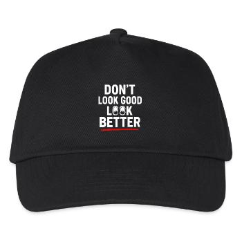 Dont Look Good Look Better - Kids’ Baseball Cap - black - Front