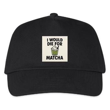 Ich würde für Matcha sterben - Kinder Basecap - Schwarz - Vorne