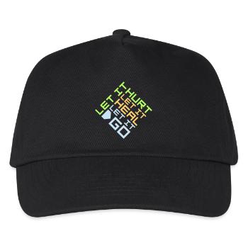 Let It Hurt Let It Heal Let It Go Inspirational - Kids’ Baseball Cap - black - Front