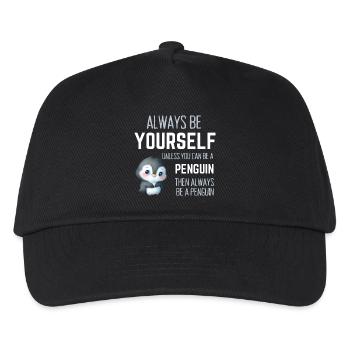 Always Be Yourself Funny Penguin Gift - Kids’ Baseball Cap - black - Front