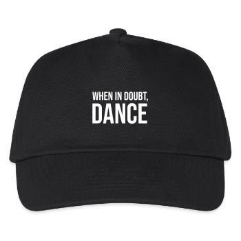 When in doubt, dance - Kids’ Baseball Cap - black - Front