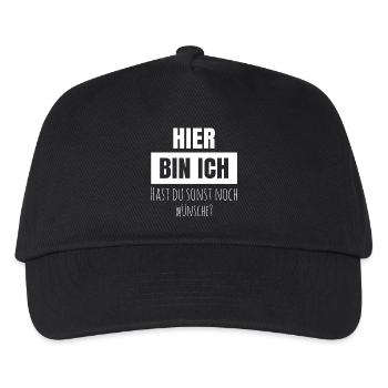 hier bin ich hast du sonst noch wünsche - Kinder Basecap - Schwarz - Vorne