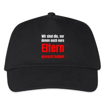 We are the ones your parents warned you about. - Kids’ Baseball Cap - black - Front